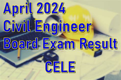 civil engineering board exam 2024|April 2024 Civil Engineer Board Exam: Filing .